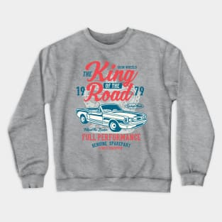 King Of The Road Crewneck Sweatshirt